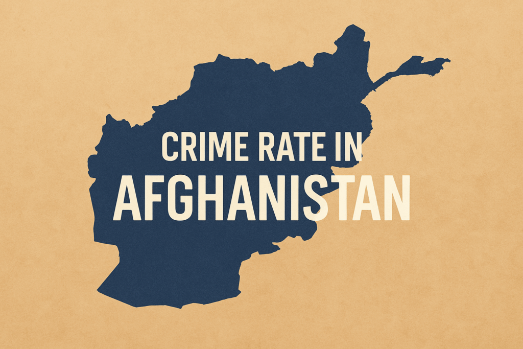 Afghanistan Crime Rate 2025: What You Should Know